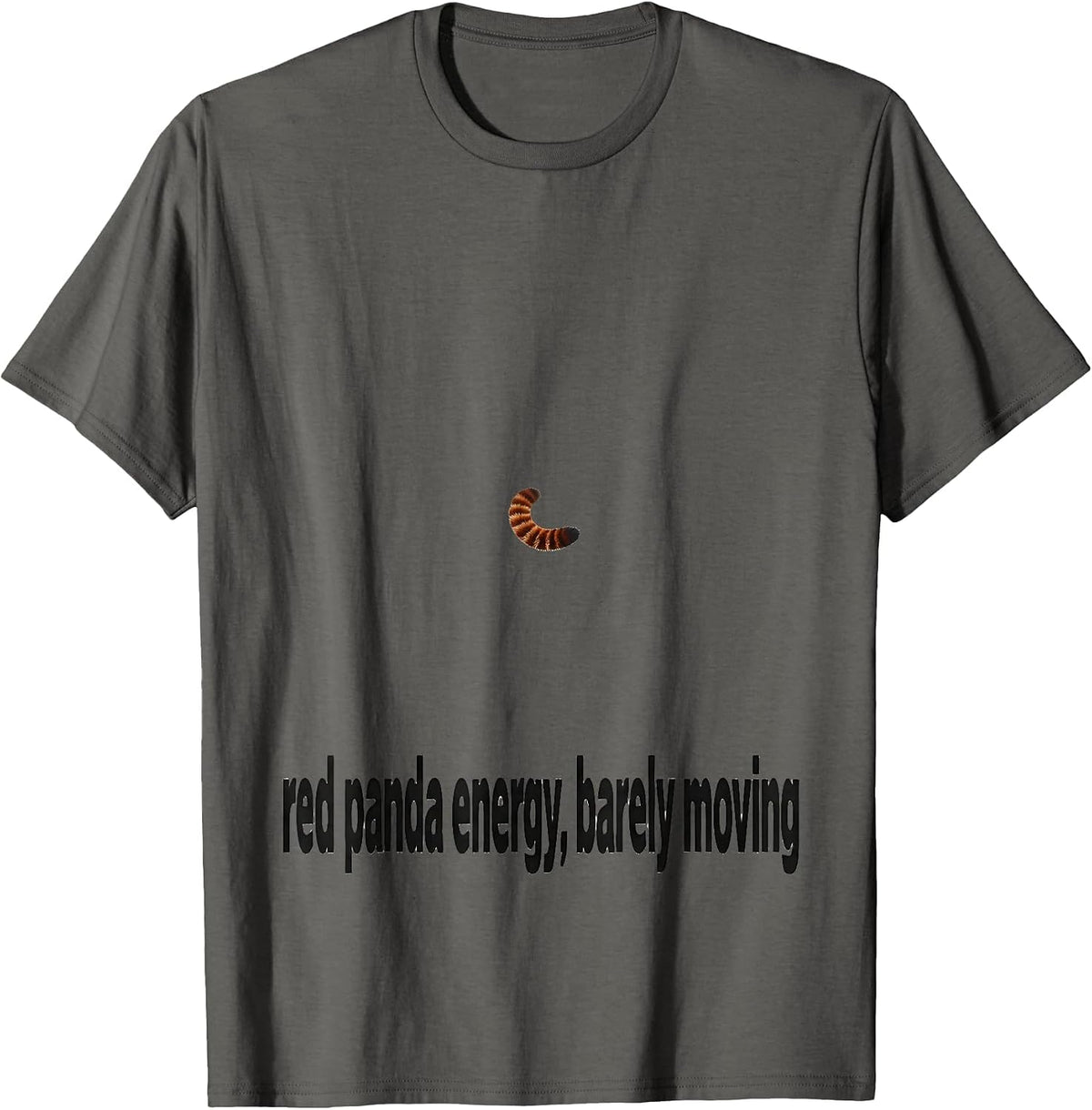 Red Panda Energy Barely Moving Funny Red Panda Lover Gift T-Shirt - Asphalt Grey