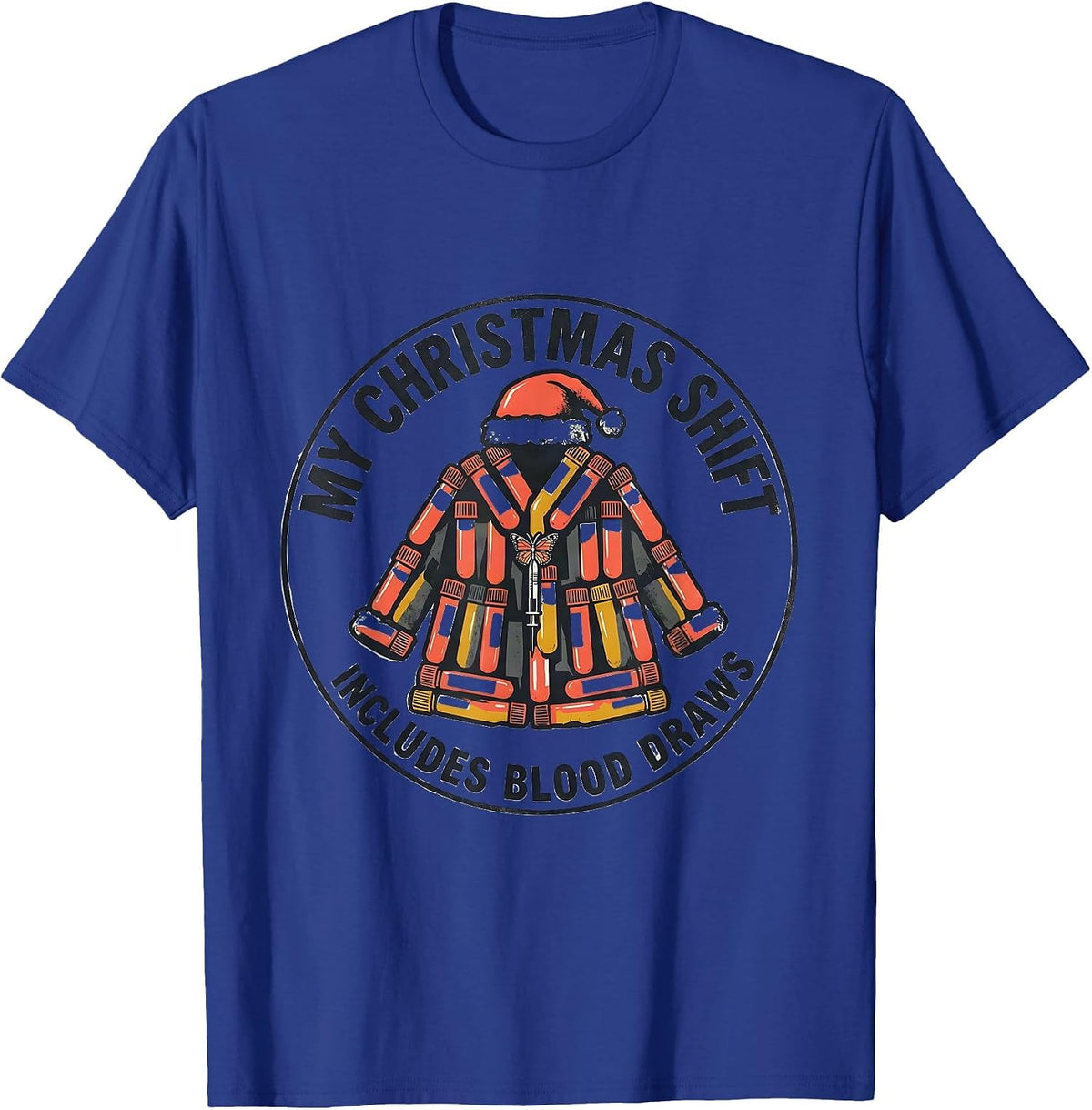 Men's My Christmas Shift Includes Blood Draws Phlebotomist T-Shirt - Royal Blue