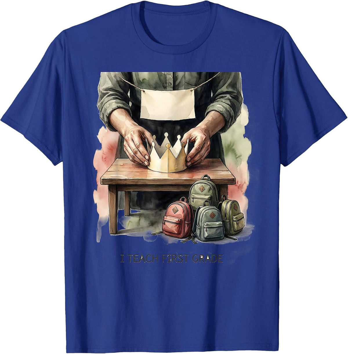 Men's I Teach First Grade Watercolor Teacher Appreciation Back T-Shirt - Royal Blue