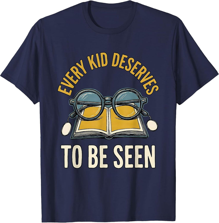 Every Kid Deserves To Be Seen Inspirational Special T-Shirt - Navy Blue