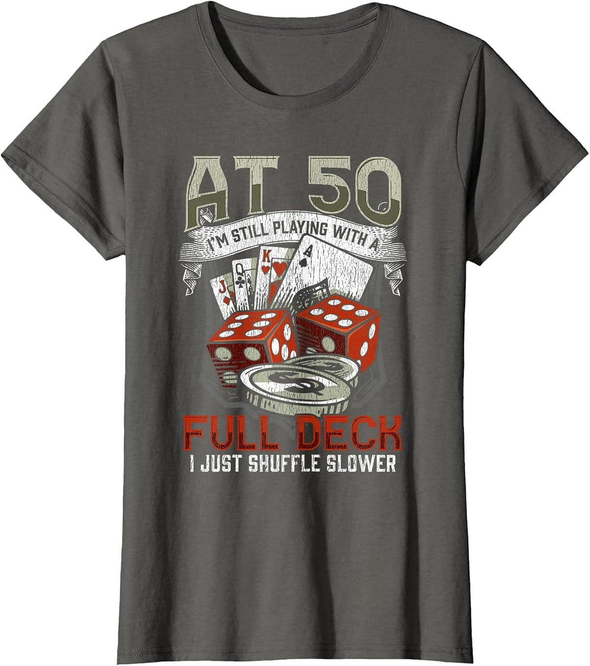 Funny 50th Birthday Poker Player Card Gambling Father T-Shirt - Asphalt Grey