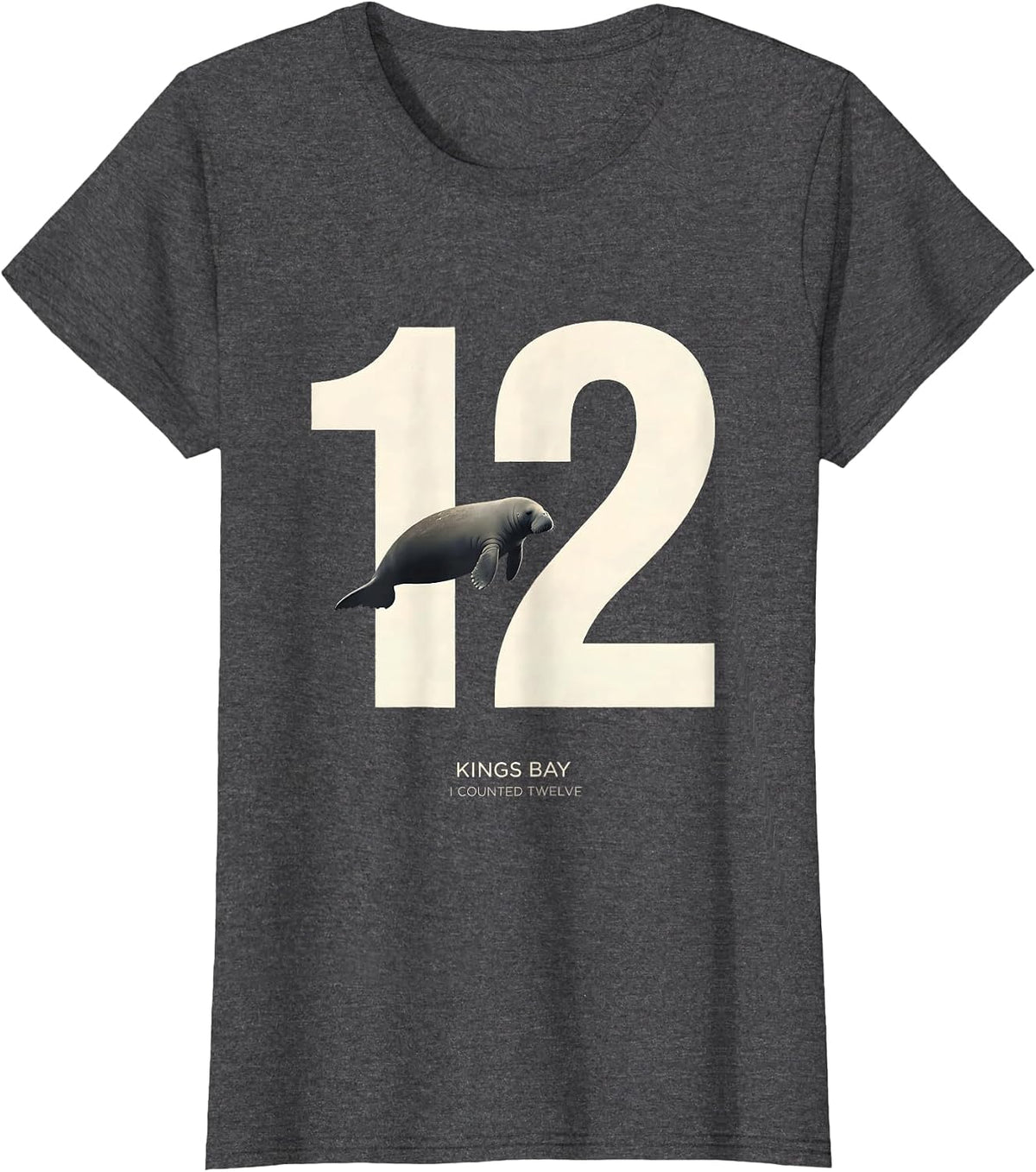 Women's Kings Bay I Counted Twelve Funny Manatee Lover Gift T-Shirt - Dark Heather Grey