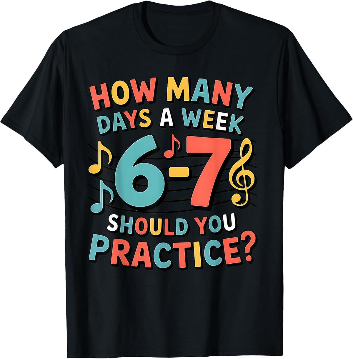 Funny 6 7 Meme Six Seven for Music Teacher T-Shirt - Black