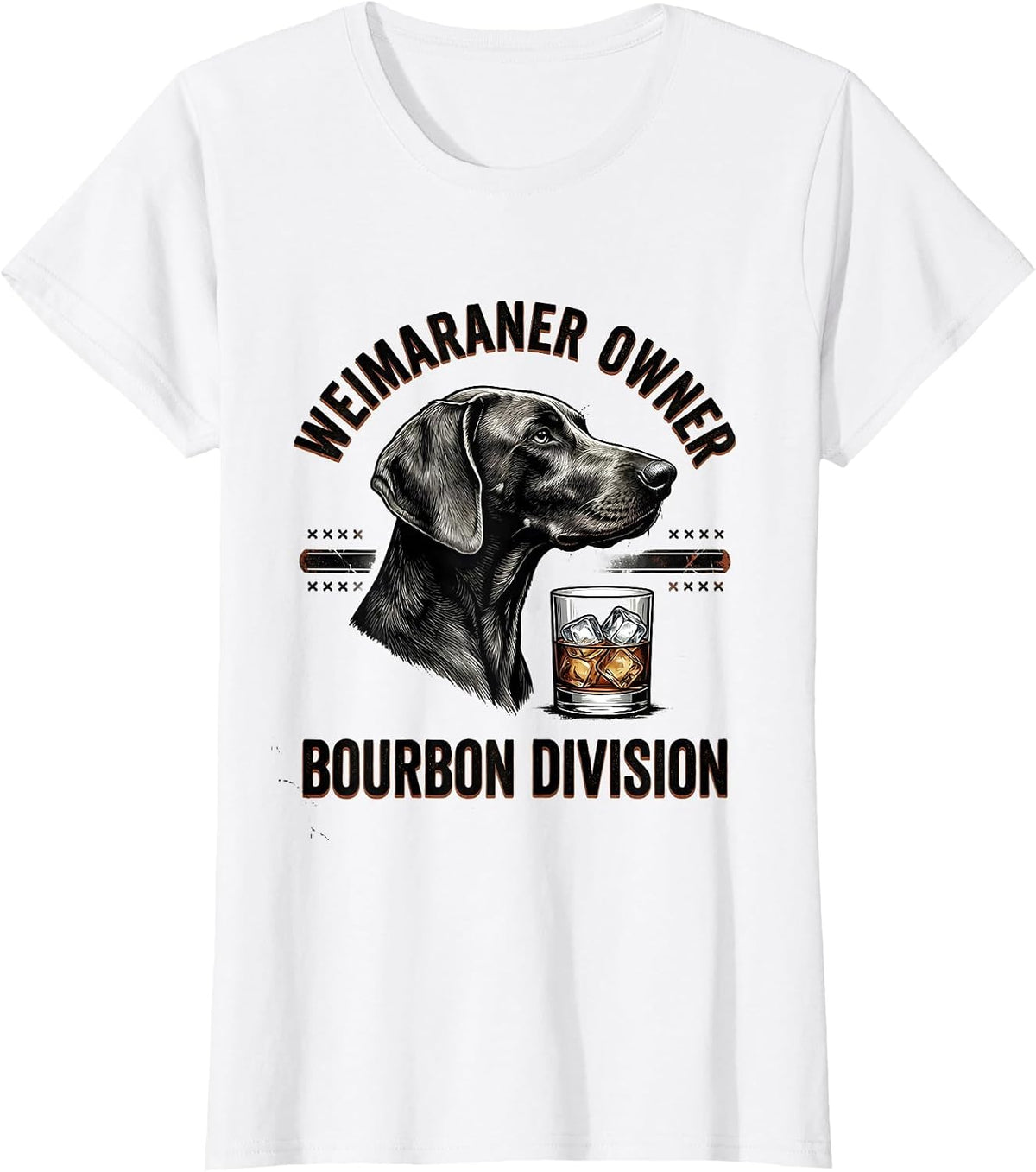 Women's Weimaraner Owner Bourbon Division Funny Dog Lover Distressed T-Shirt - White