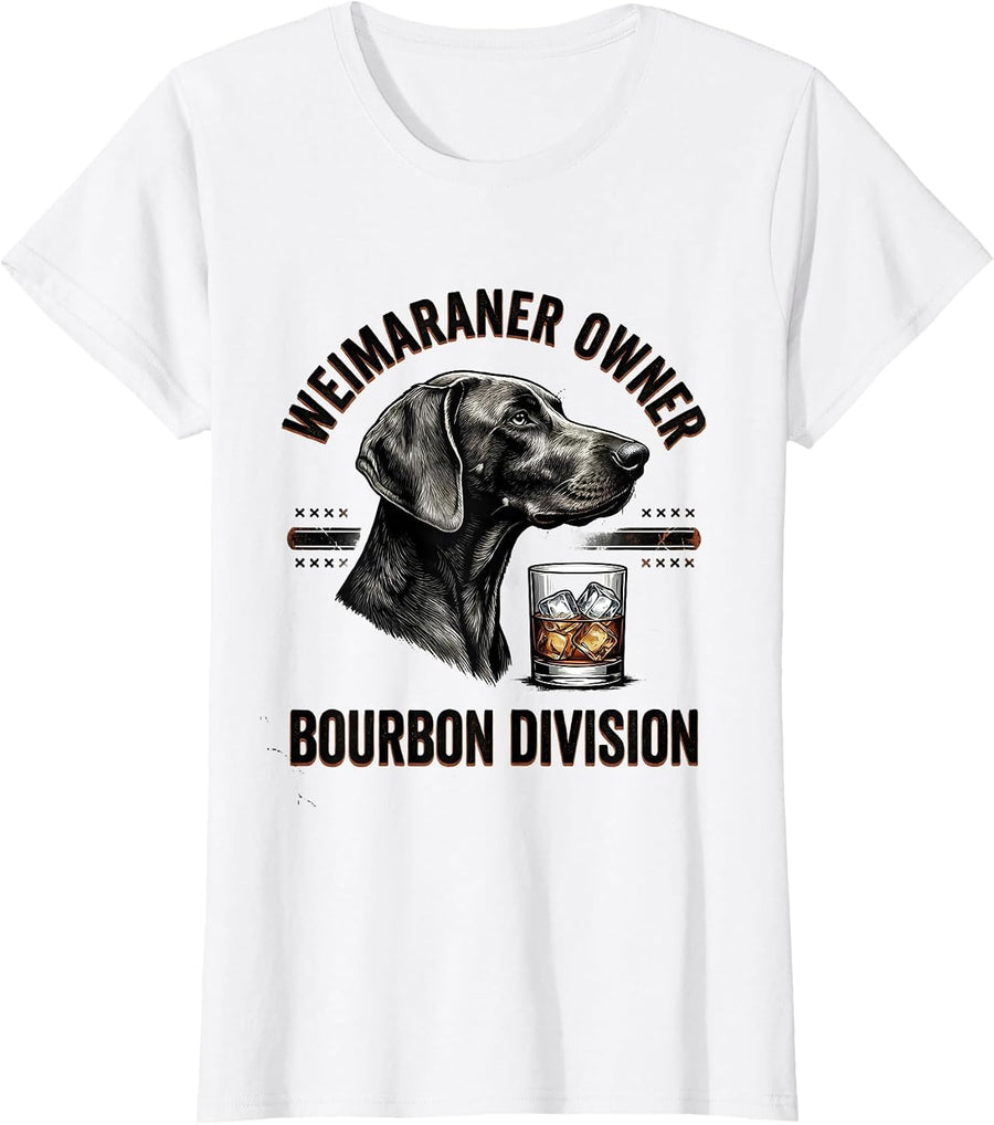 Women's Weimaraner Owner Bourbon Division Funny Dog Lover Distressed T-Shirt - White