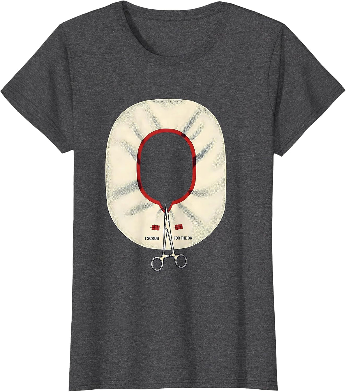 Women's I Scrub For The OR Funny Surgical Tech Occupational Pride T-Shirt - Dark Heather Grey