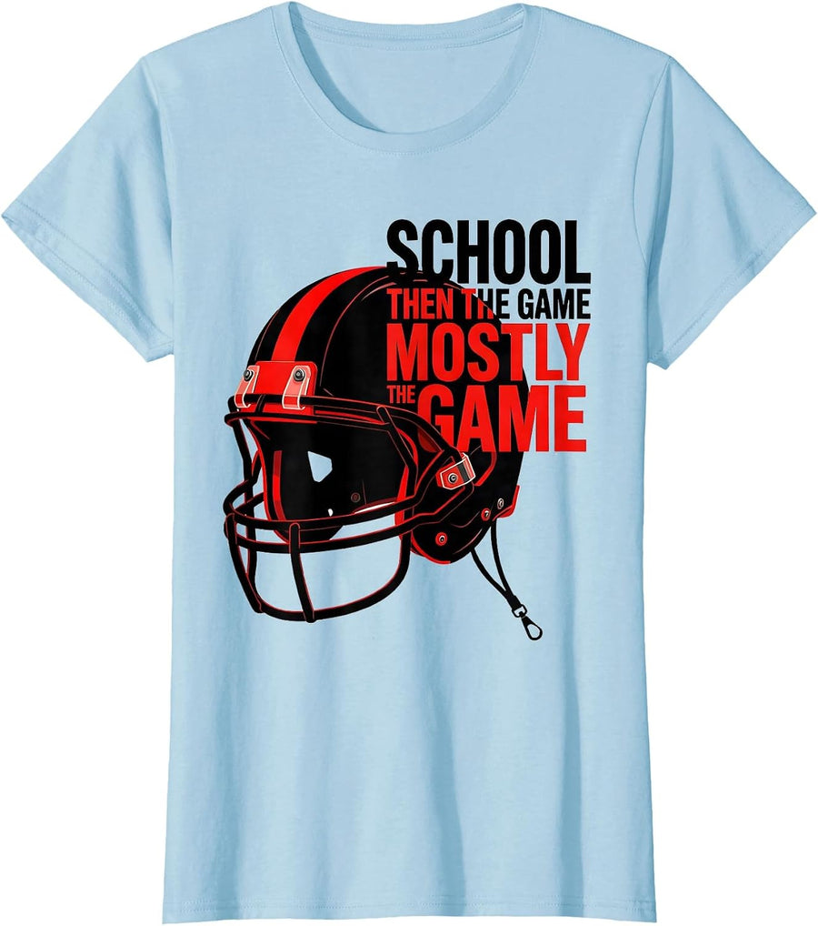 Women's School Then The Game Mostly The Game Football Lineman Humor T-Shirt - Baby Blue
