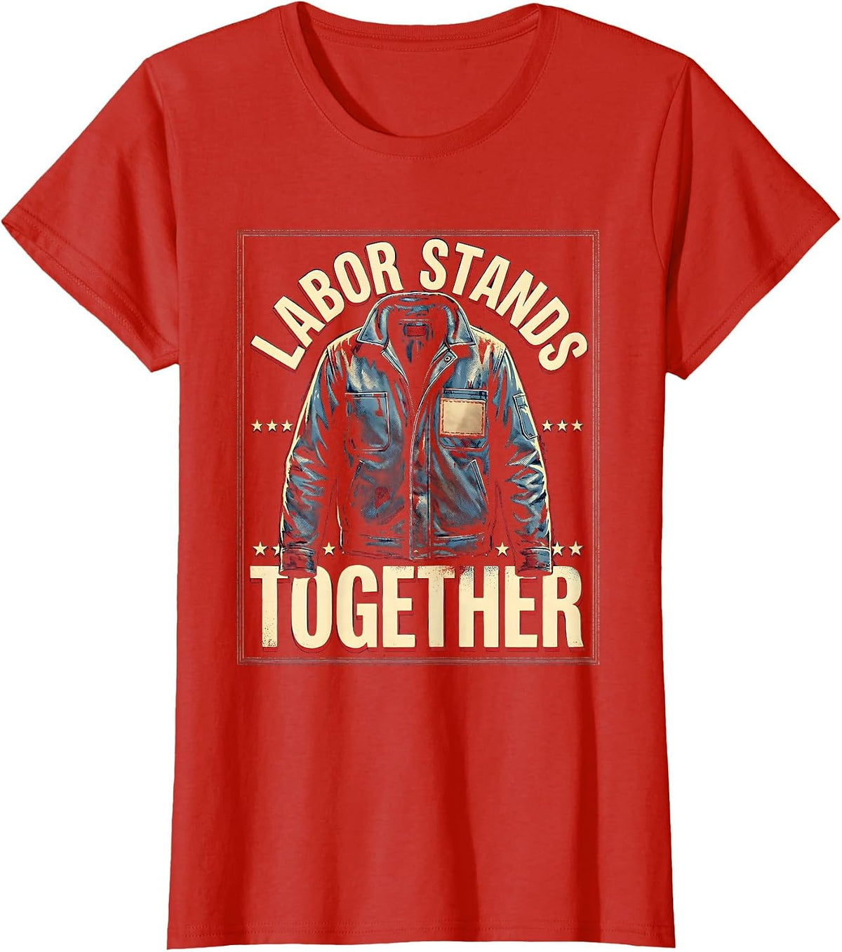 Labor Stands Together Proud Union Worker Solidarity T-Shirt - Red