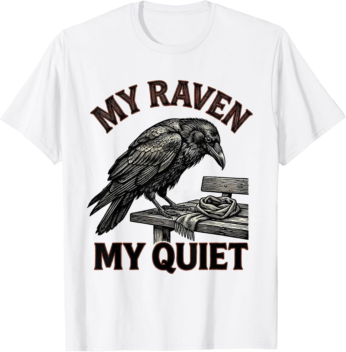 Men's My Raven My Quiet Gothic Dark Humor Raven Crow Bird Lover T-Shirt - White