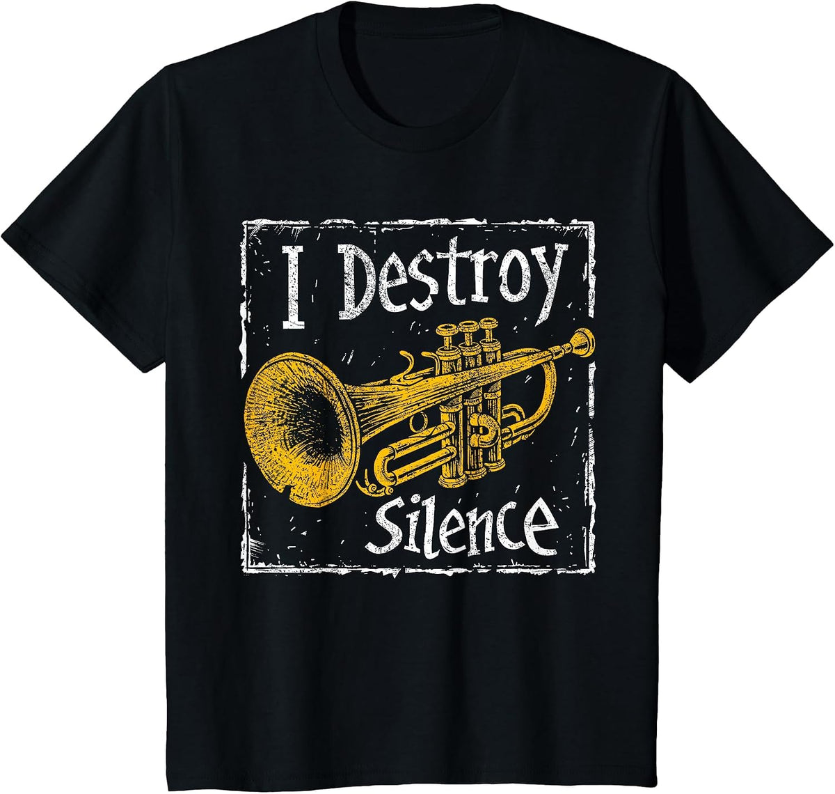 Trumpet Player - I Destroy Silence - Trumpet T-Shirt - Black