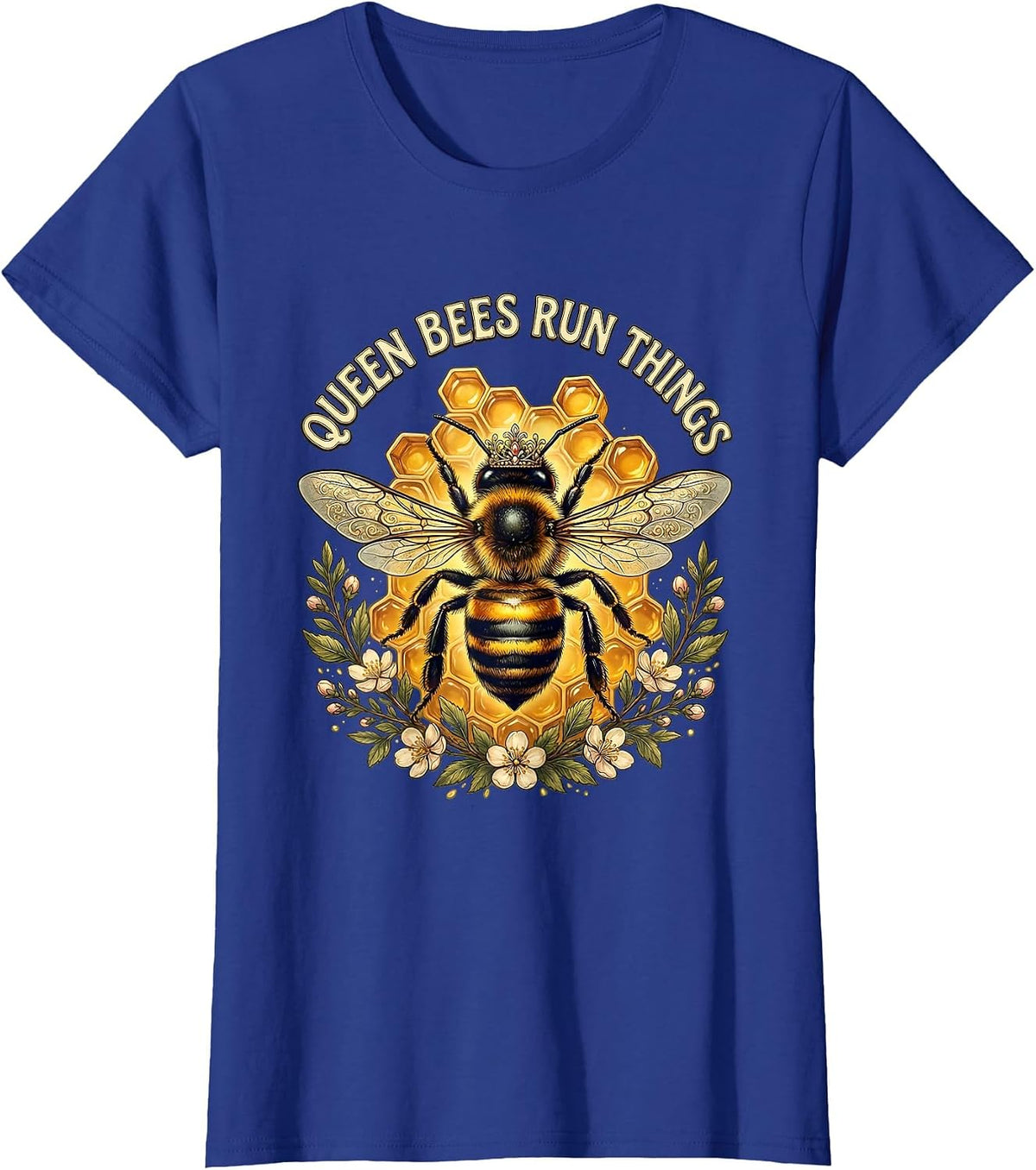 Women's Queen Bees Run Things Bold Bee Design T-Shirt - Royal Blue
