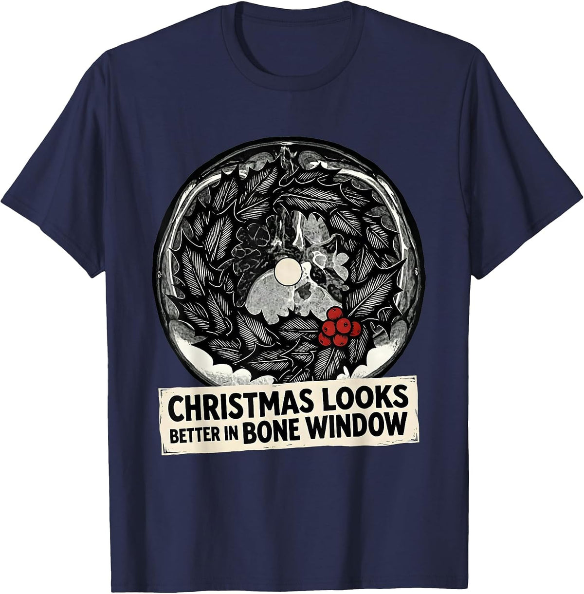 Christmas Looks Better In Bone Window Linocut Radiology Tech T-Shirt - Navy Blue