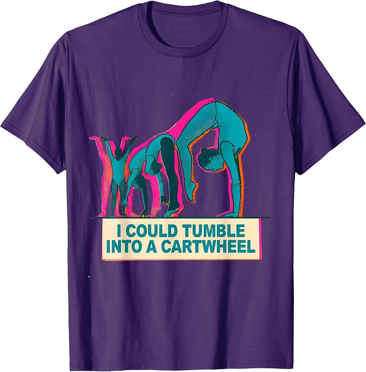 Men's I Could Tumble Into A Cartwheel Playful Gymnastics Gift T-Shirt - Purple