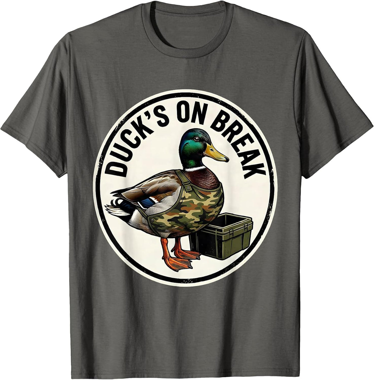 Duck's On Break Funny Duck Hunter Hunting Camo Humor T-Shirt - Asphalt Grey