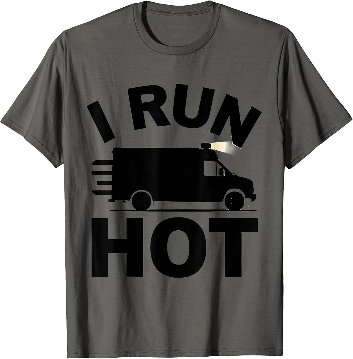 Men's I Run Hot Funny EMS Paramedic EMT Gift T-Shirt - Asphalt Grey