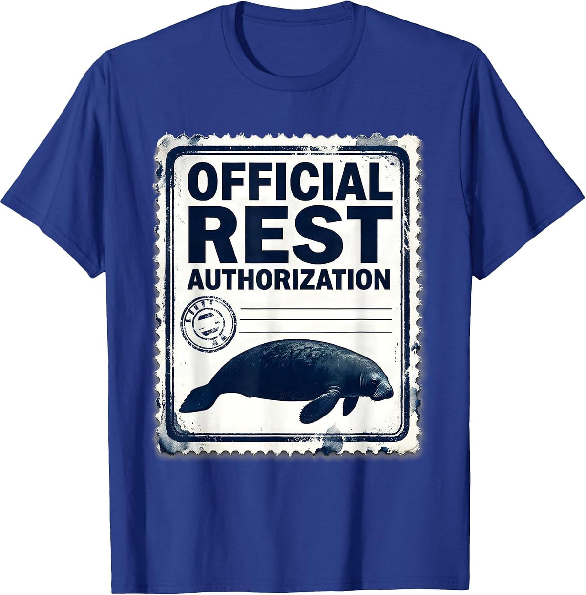 Men's Official Rest Authorization Funny Manatee Sea Cow Wildlife T-Shirt - Royal Blue