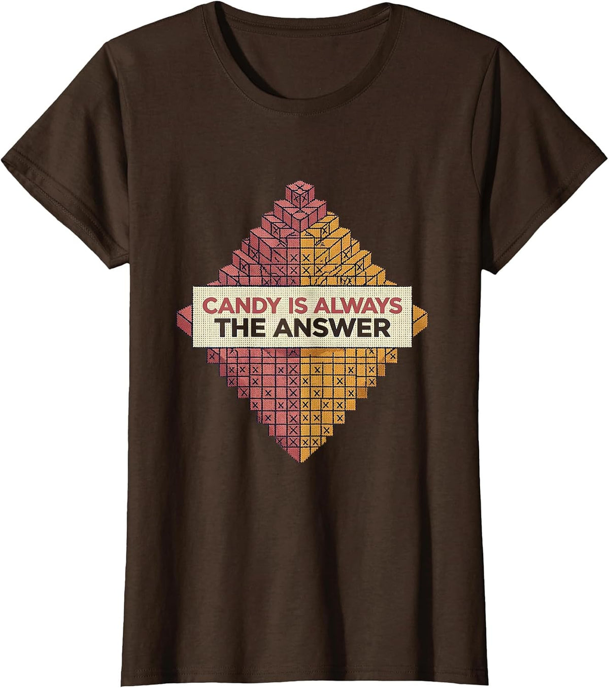 Women's Candy Is Always The Answer Sweet Tooth Design T-Shirt - Brown