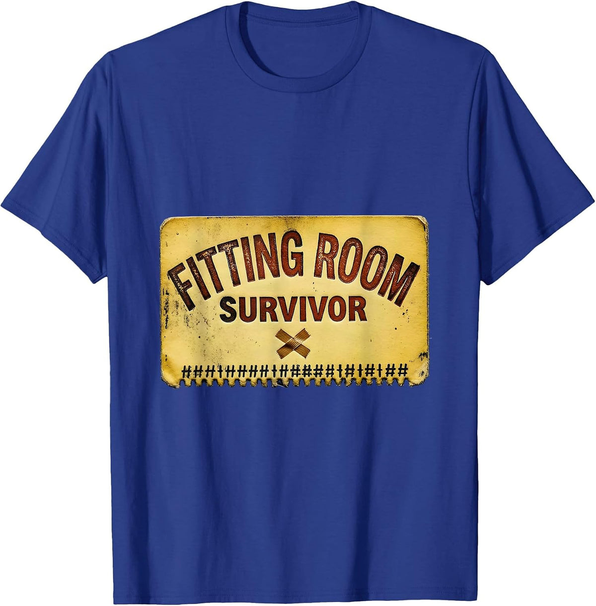 Fitting Room Survivor Vintage Funny Theatre Kid Musical T-Shirt - Royal Blue