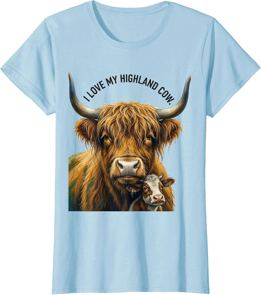 Women's I Love My Highland Cow Funny Farm Animal Lover Rural Humor T-Shirt - Baby Blue