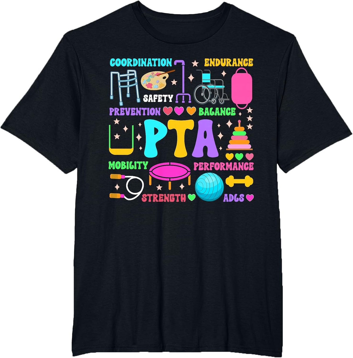 PTA Month Physical Therapist Assistant Appreciation T-Shirt - Black