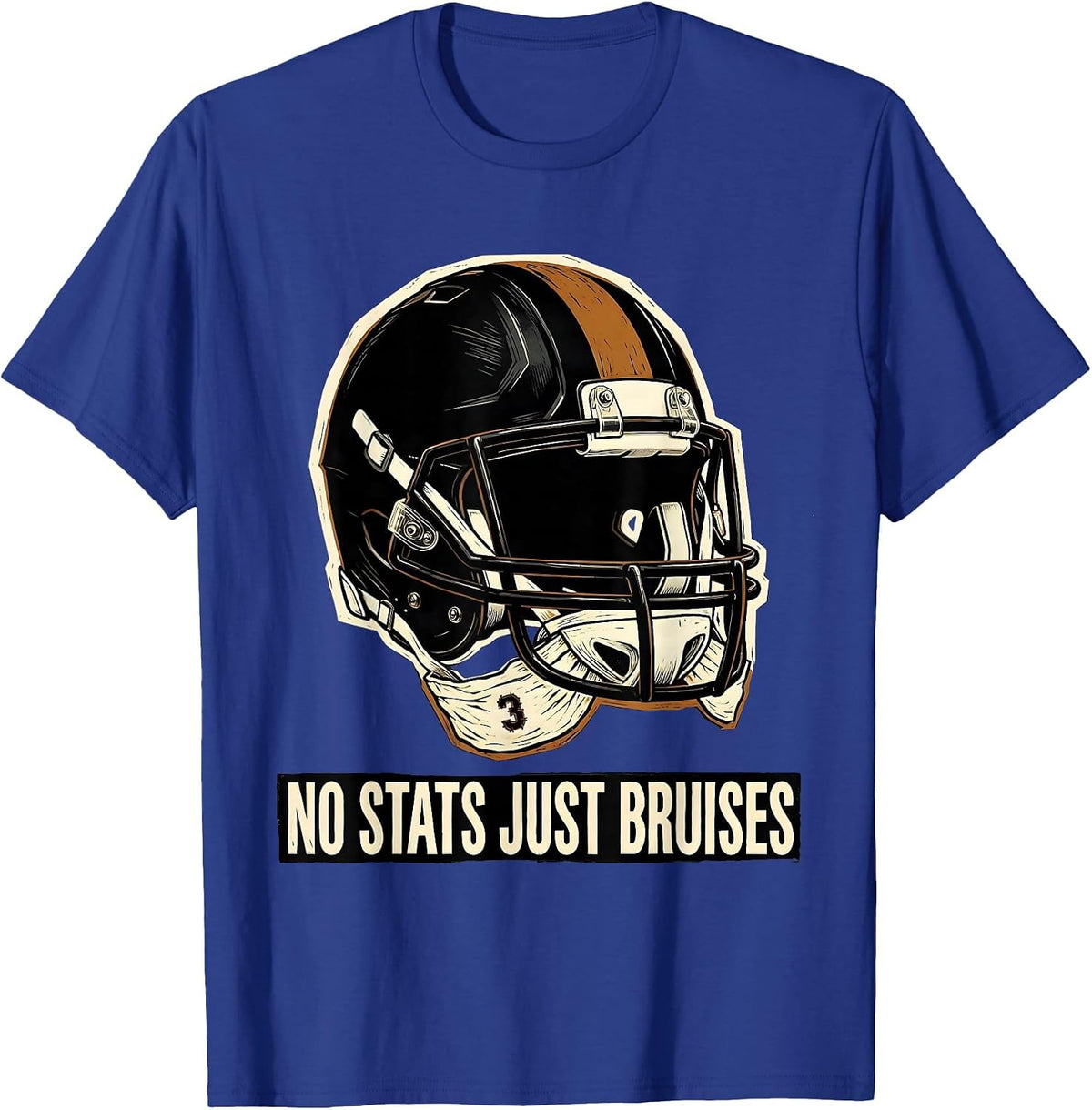 Men's No Stats Just Bruises Funny Offensive Lineman Football Humor T-Shirt - Royal Blue