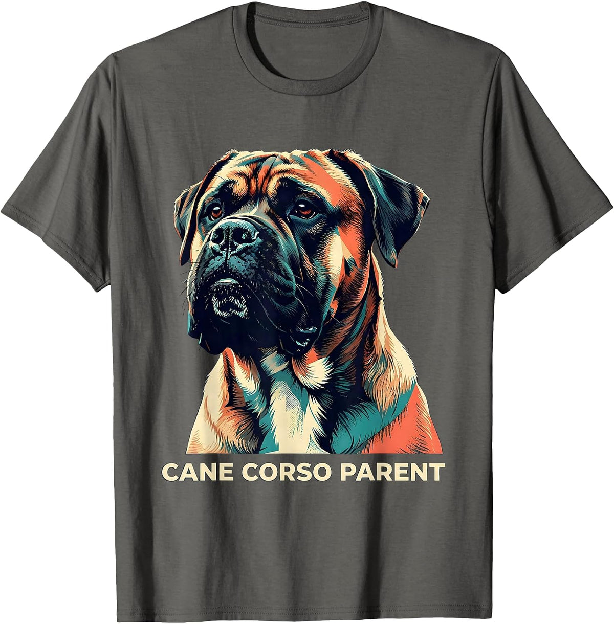 Cane Corso Parent Dog Lover Italian Mastiff Everyday Wear T-Shirt - Asphalt Grey
