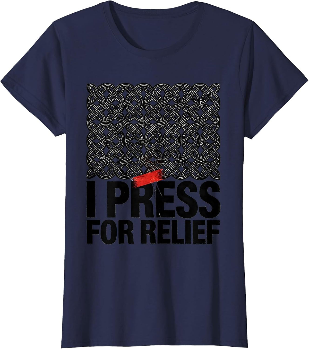Women's I Press For Relief Funny Massage Therapist Occupational T-Shirt - Navy Blue