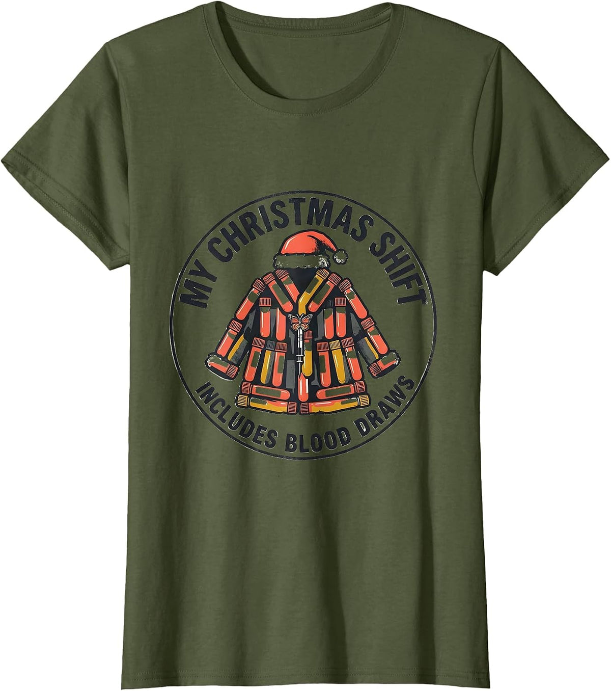 Women's My Christmas Shift Includes Blood Draws Phlebotomist T-Shirt - Olive Green