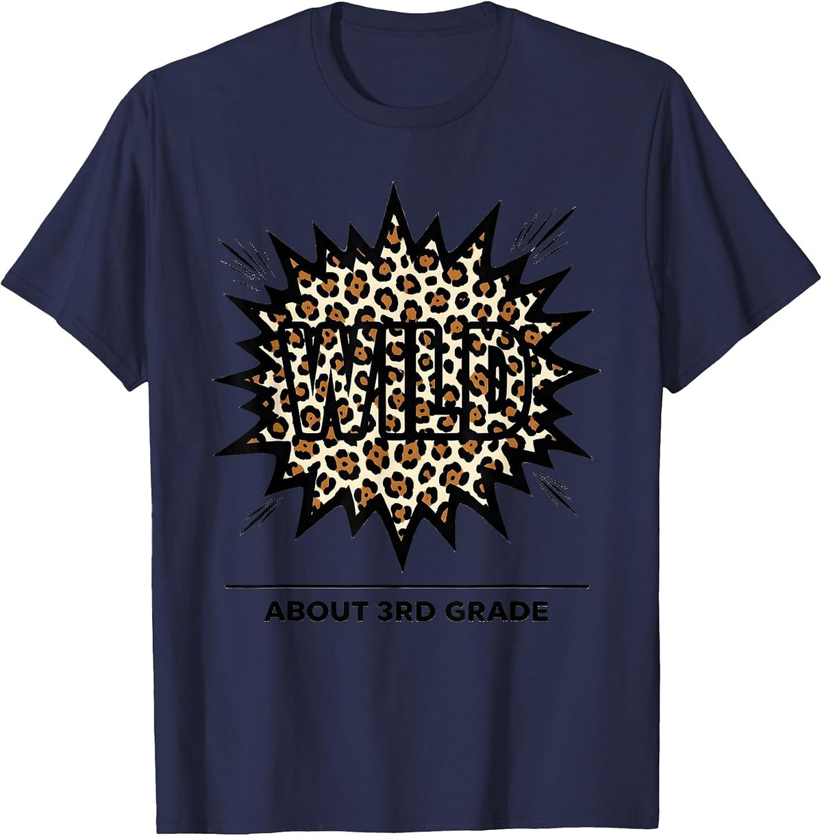 Men's Wild About 3rd Grade Leopard Print Teacher Student Back T-Shirt - Navy Blue