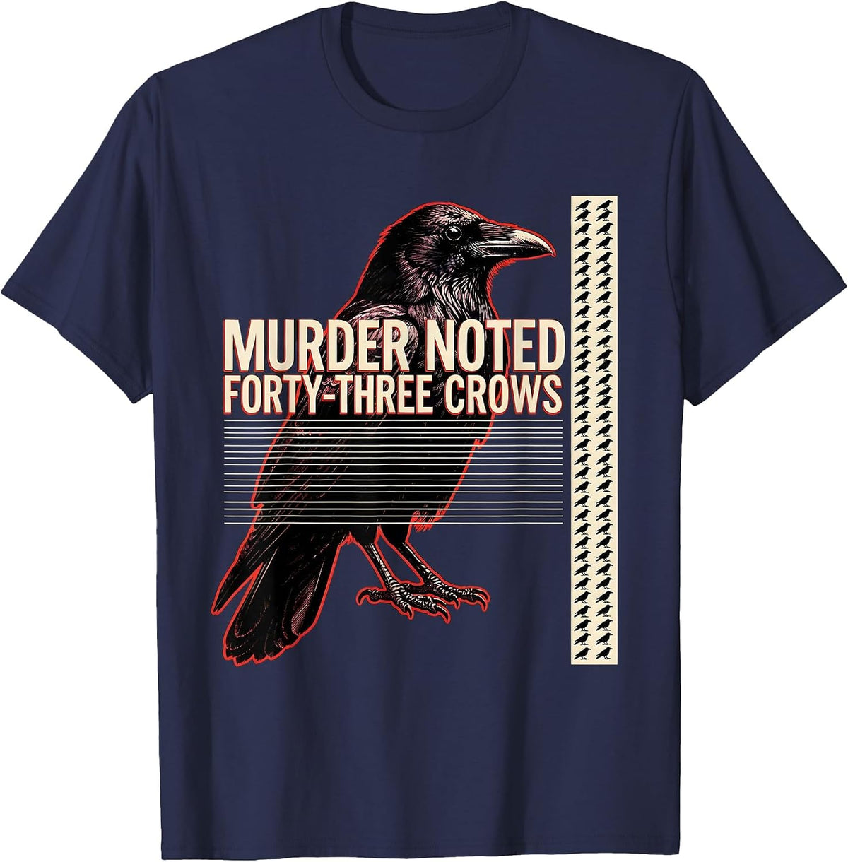 Men's Murder Noted: Forty-Three Crows Dark Humor Crow Lover Gothic T-Shirt - Navy Blue