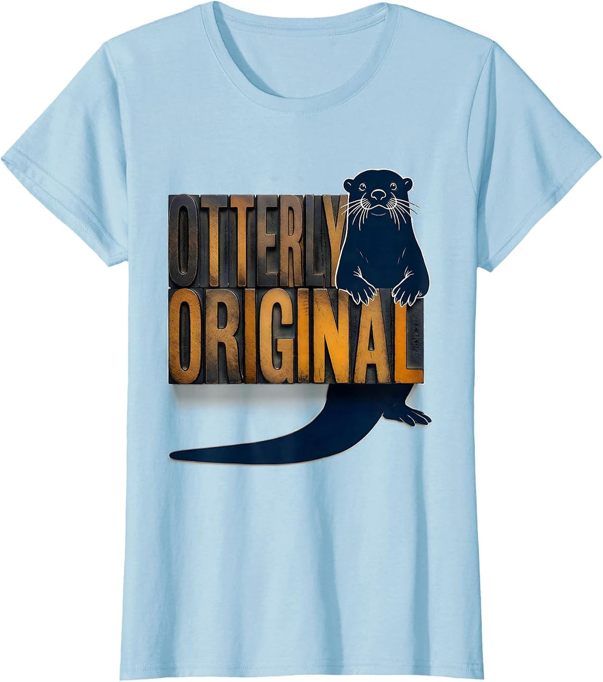 Women's Otterly Original Wood Type Letterpress Funny Otter Lover T-Shirt - Baby Blue