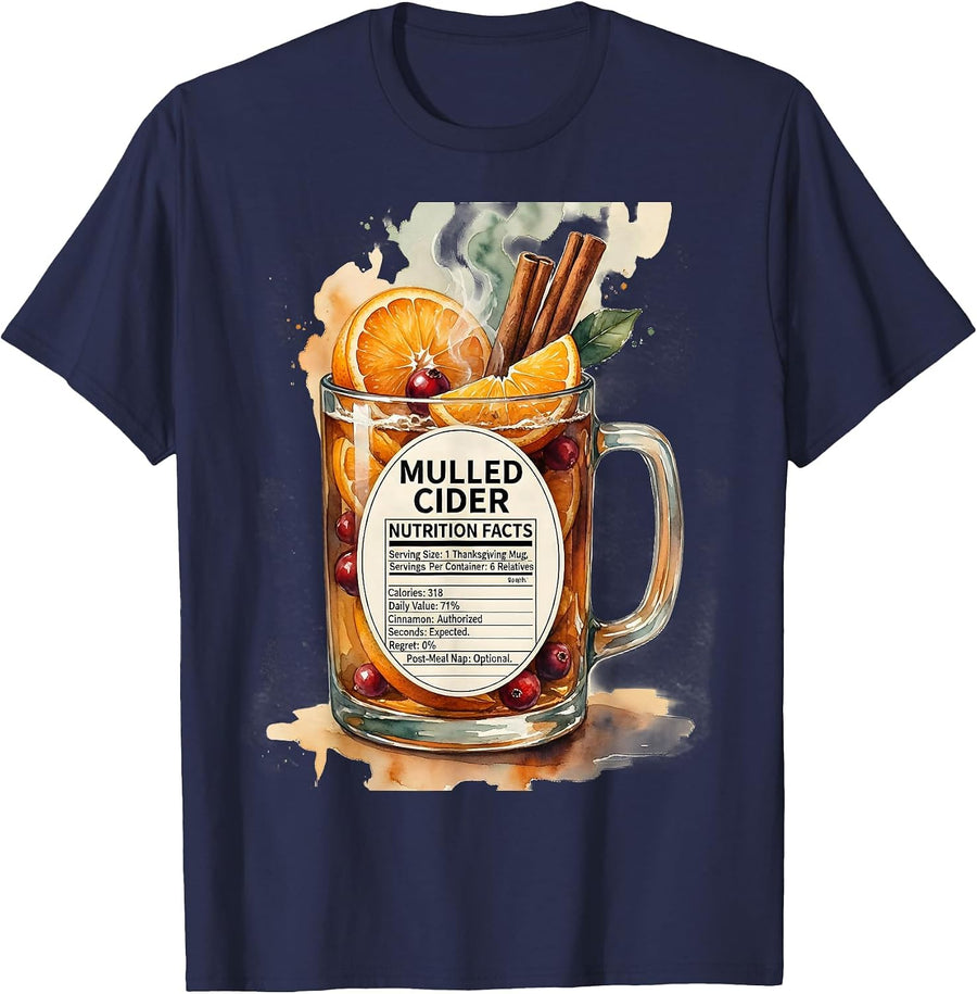 Mulled Cider Nutrition Facts Funny Thanksgiving Mug Parody T-Shirt - Navy Blue