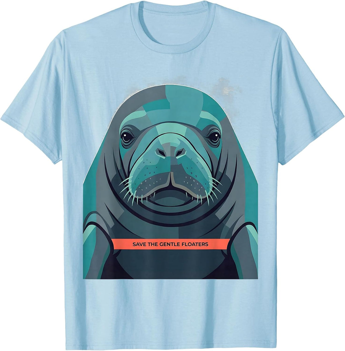 Save The Gentle Floaters Funny Manatee Lover Ocean Animal T-Shirt - Baby Blue