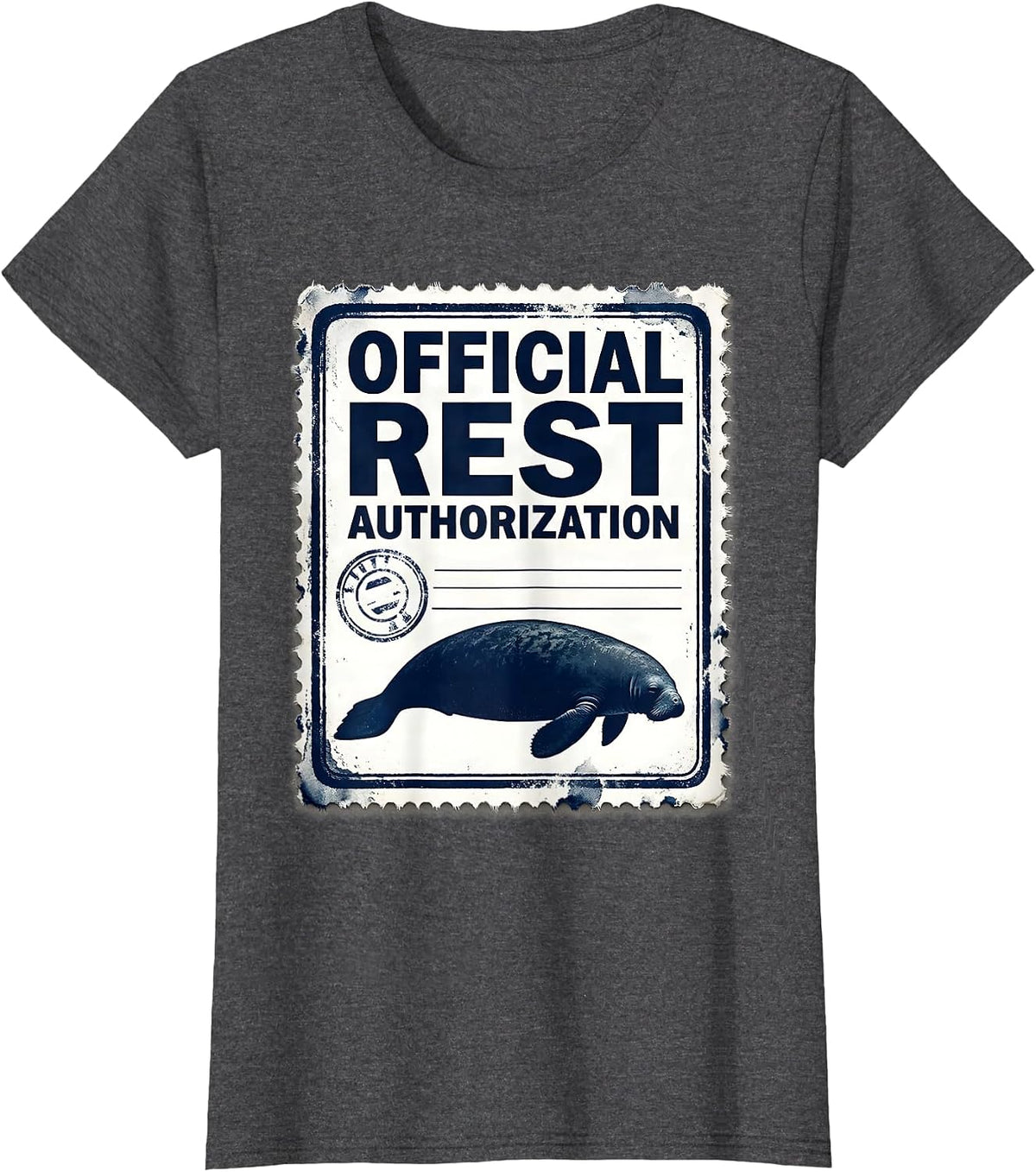 Women's Official Rest Authorization Funny Manatee Sea Cow Wildlife T-Shirt - Dark Heather Grey
