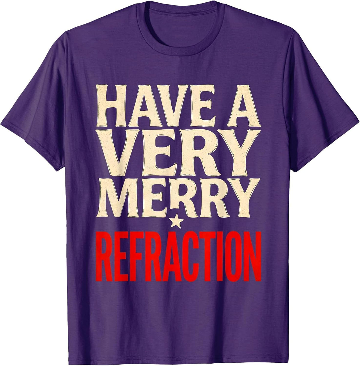 Have A Very Merry Refraction Funny Optometrist Christmas T-Shirt - Purple