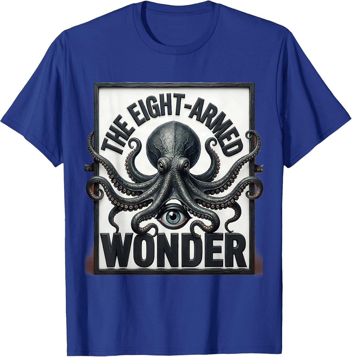 The Eight-Armed Wonder Octopus Lover Sea Creature T-Shirt - Royal Blue