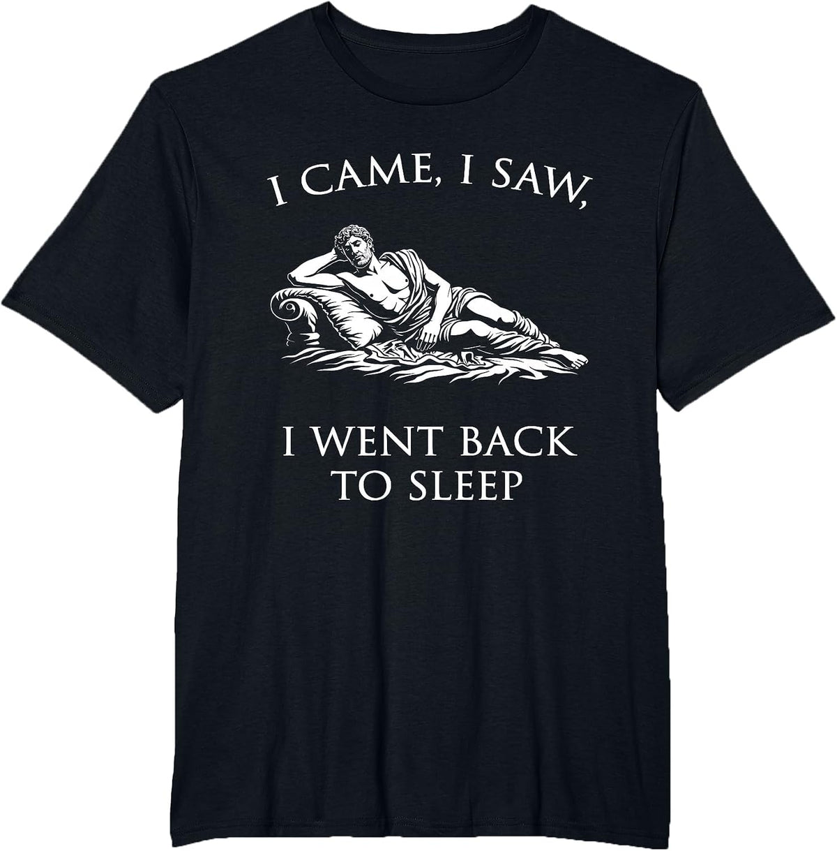 Funny Roman History Sleepy Julius Caesar Quote T-Shirt - Black