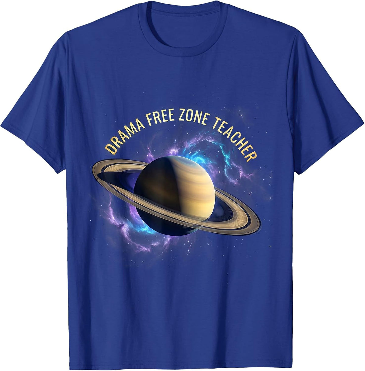 Drama Free Zone 6th Grade Teacher Design T-Shirt - Royal Blue
