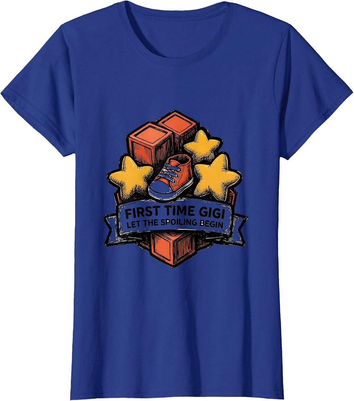 Women's First Time Gigi Let The Spoiling Begin Funny Grandparent T-Shirt - Royal Blue