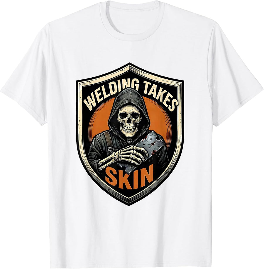 Men's Welding Takes Skin Funny Welder Skeleton Humor Metal Worker T-Shirt - White