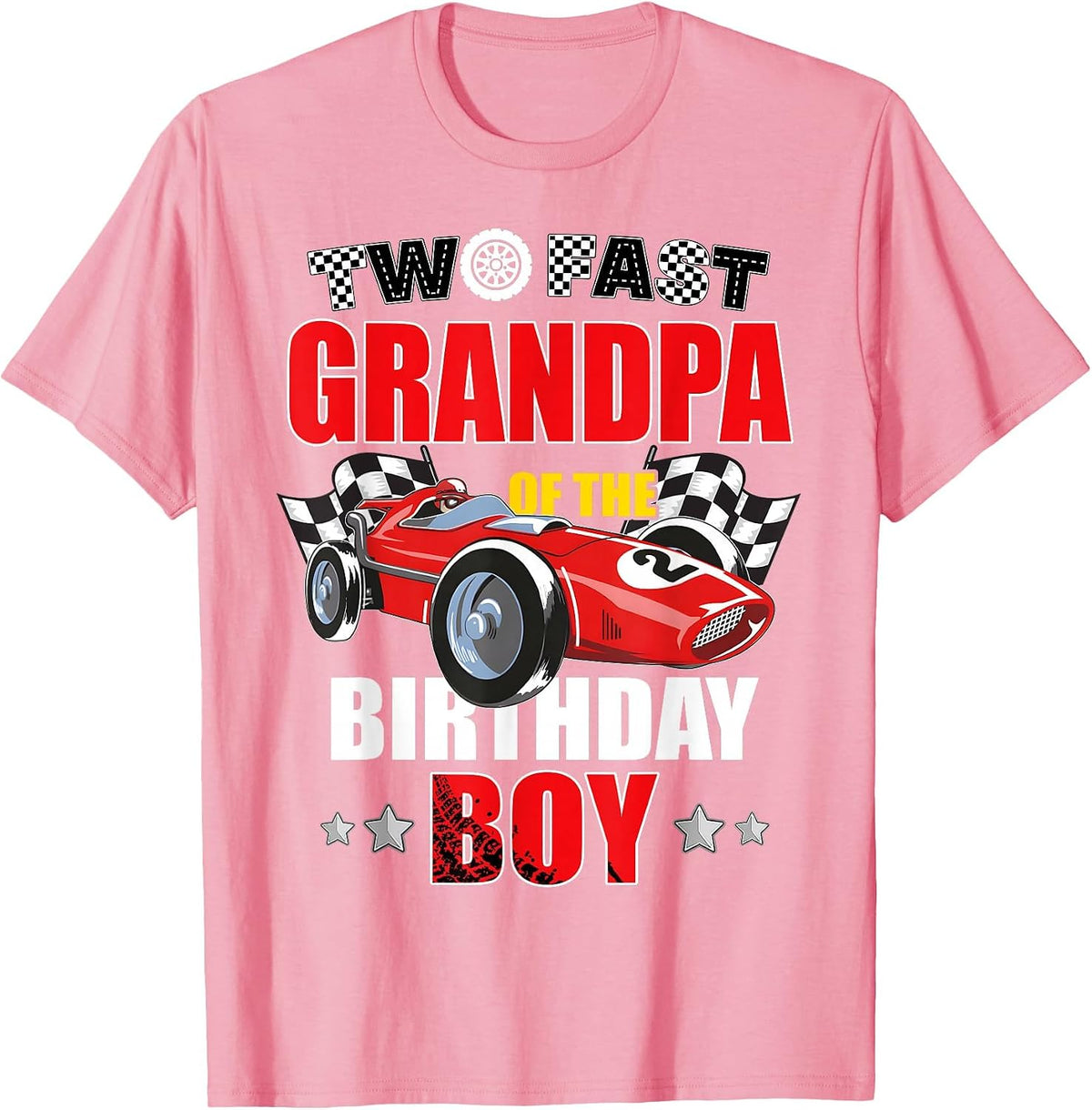 Grandpa of The Two Fast 2nd Birthday Boy Racing Car Family T-Shirt, Men, Pink, X-Large - As Pictured