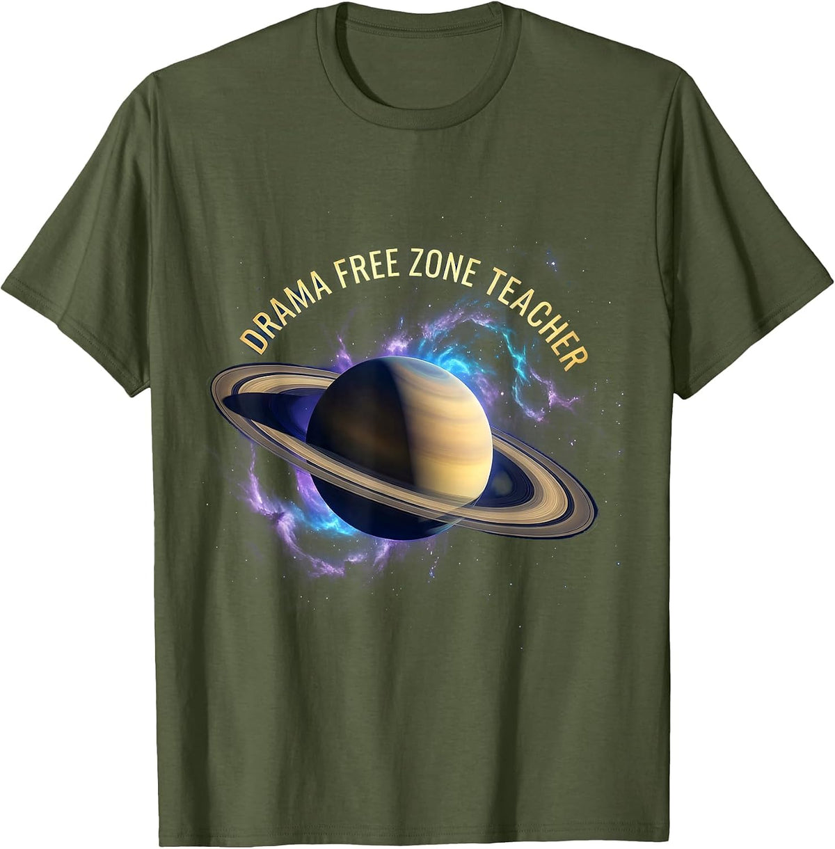 Drama Free Zone 6th Grade Teacher Design T-Shirt - Olive Green