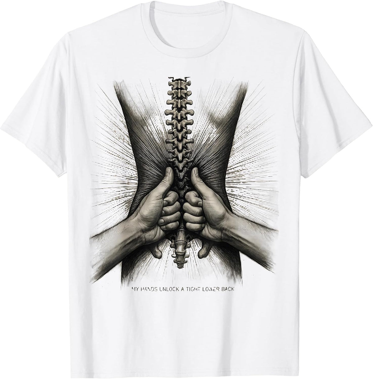Men's My Hands Unlock A Tight Lower Back Funny Massage Therapist T-Shirt - White