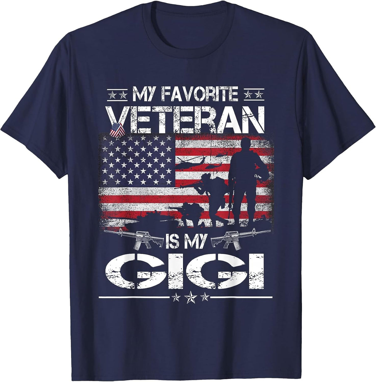 My Favorite Veteran is My Gigi - Flag Mother Veterans Day T-Shirt - Navy Blue