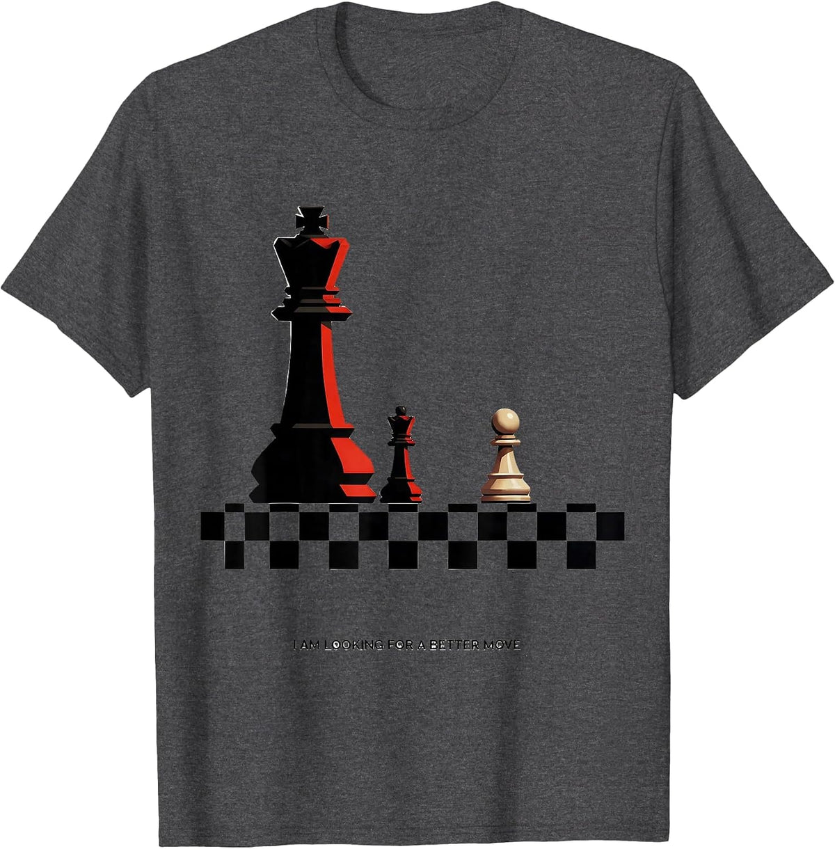 I Am Looking For A Better Move Funny Chess Player Chess Club T-Shirt - Dark Heather Grey