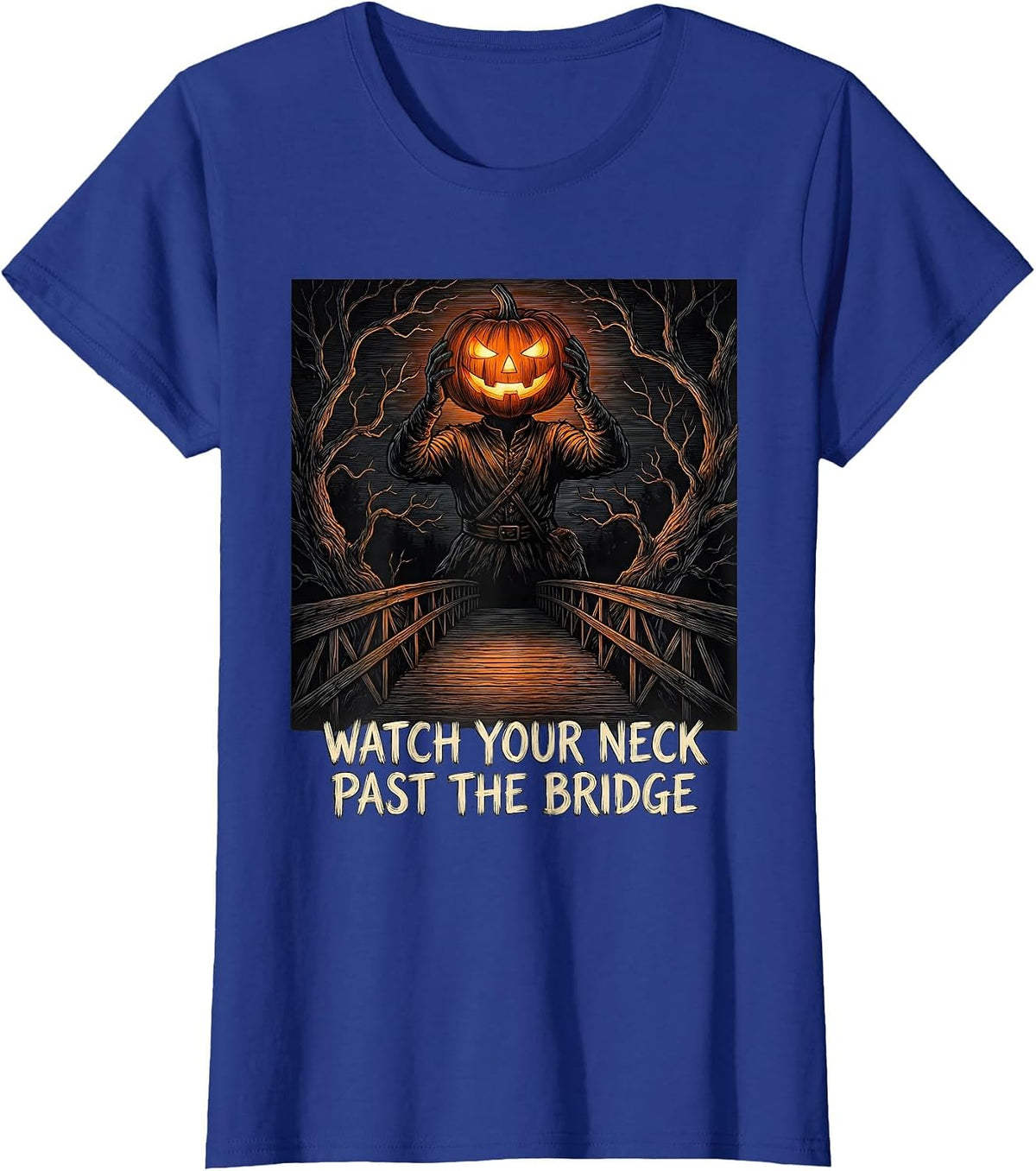 Women's Watch Your Neck Past The Bridge Vintage Gothic Halloween T-Shirt - Royal Blue