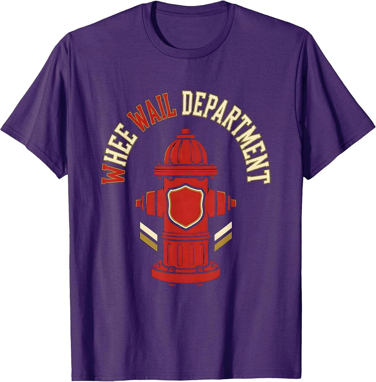 Whee Wail Department Funny Firefighter Humor Fire Department T-Shirt - Purple