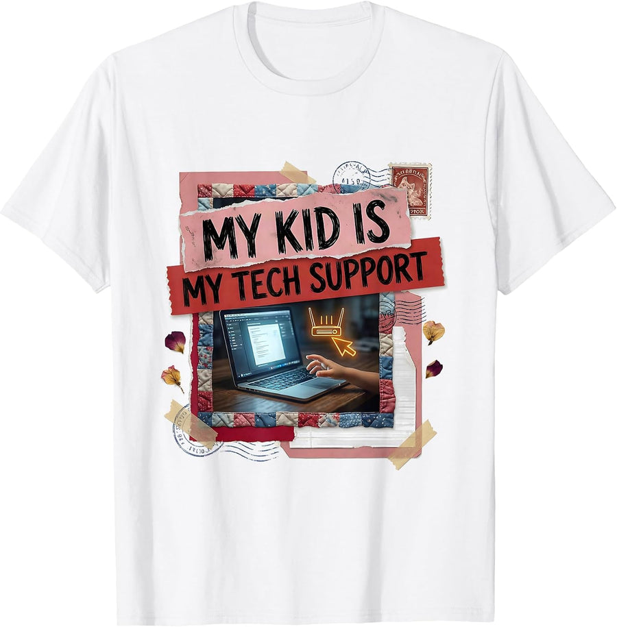 My Kid Is My Tech Support Funny IT Tech Support Programmer T-Shirt - White