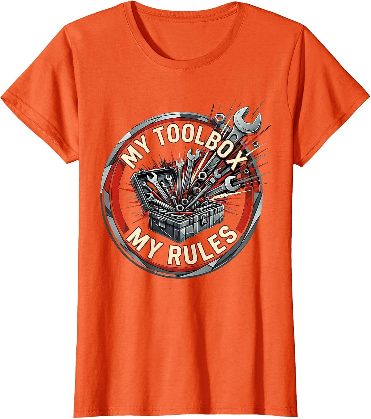 My Toolbox My Rules Mechanic Design T-Shirt - Orange