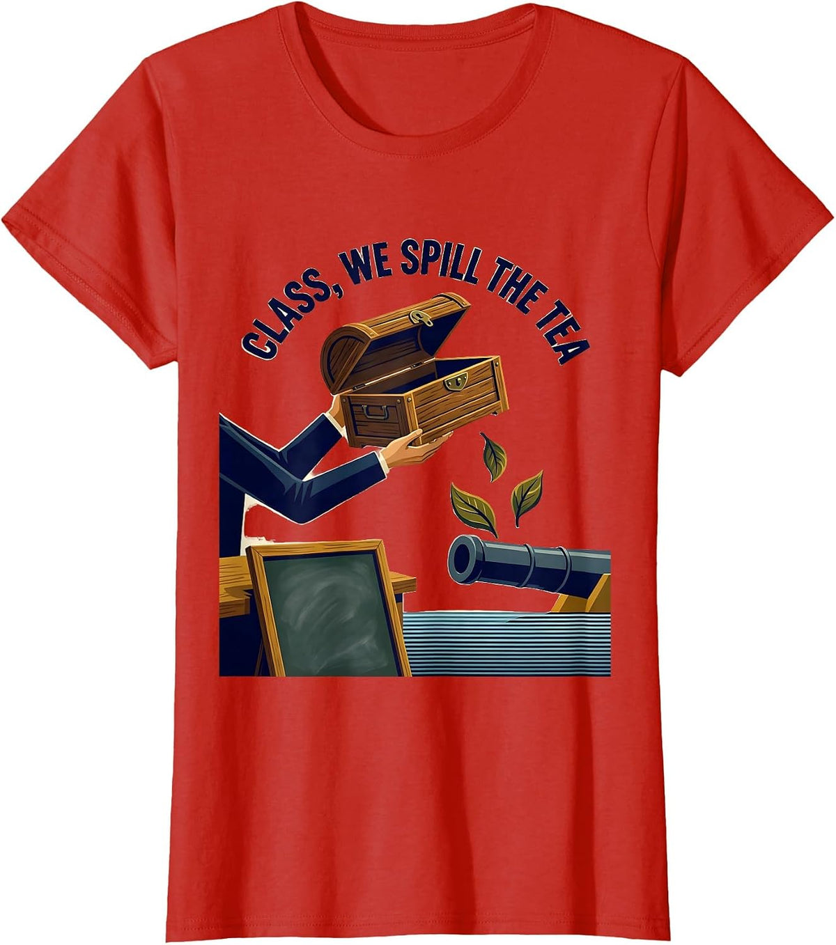 Women's Class We Spill The Tea Midcentury Modern History Teacher T-Shirt - Red